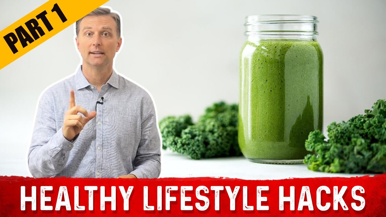 Healthy Lifestyle Hacks by Dr.Berg (PART 1) - YouTube