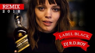 Label Black | Bhangra | Gupz Sehra | DJ R.D.ROY | REMIX | 2018