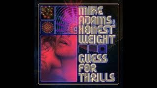 Mike Adams At His Honest Weight - Grass Green Weeds (Official Audio)