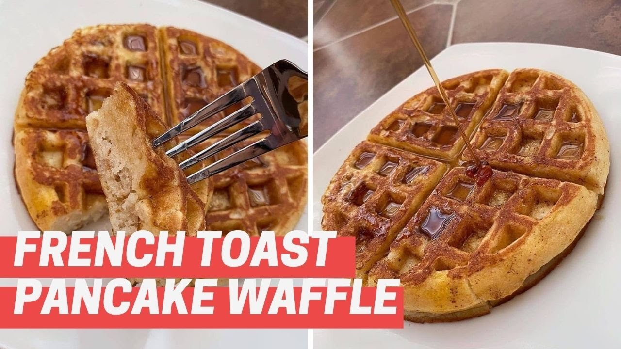 Pancake Waffle French Toast Youtube