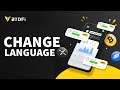How to Change Language in BYDFi 2025?