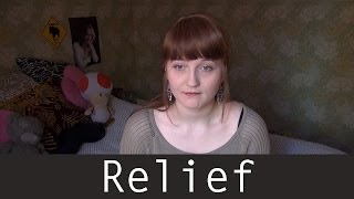 My feelings about RELIEF
