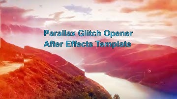Parallax Glitch Opener - After Effects Template – Video displays - Videohive - IAET 63