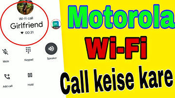 Wifi call kaise kare , wifi call setting / wifi call kaise karte hai , how to call with wifi ,moto
