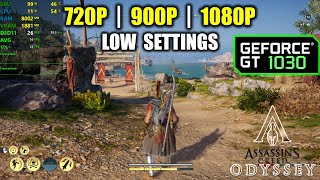 GT 1030 | Assassin's Creed Odyssey - 1080p, 900p, 720p - Low settings