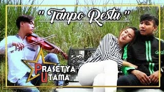 Prasetya Utama - Tanpo Restu