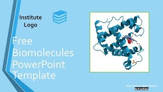 Free Biomolecules PPT Templates & Google Slides Themes.