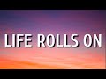 Florida Georgia Line - Life Rolls On (Lyrics)