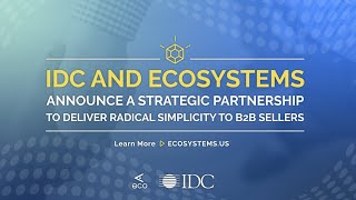 Announcing Ecosystems' Partnership with IDC