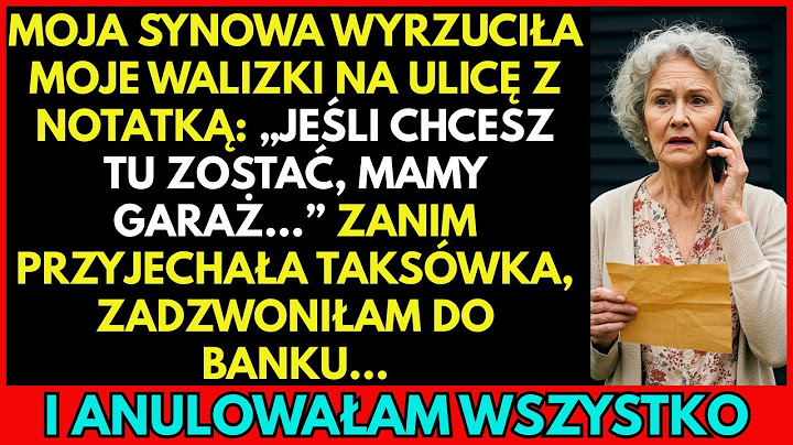Wróciłam z podróży, moje walizki leżały na chodniku z notatką: „Jeśli chcesz tu zostać...”