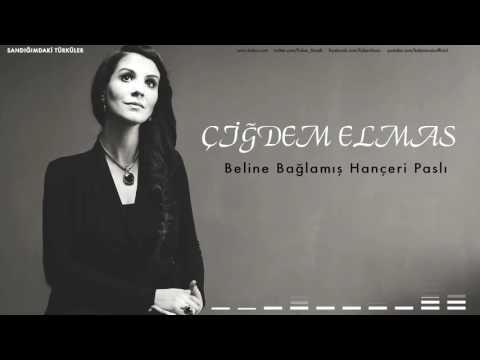 Çiğdem Elmas - Beline Bağlamış Hançeri Paslı [ Sandığımdaki Türküler © 2016 Z Yapım ]