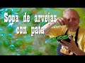 SOPA DE ARVEJAS CON PATA - ¿Cómo hacer sopa de arvejas con pata? (RECETA) - Cocine con Tuti