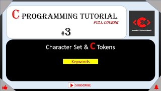 #3 C Tokens - Keywords|| C Programming for beginners || C Programming Full Course || C Tutorial