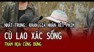 Nhất Trung: Khán giả nhận xét phim Cù Lao Xác Sống thảm họa cũng đúng