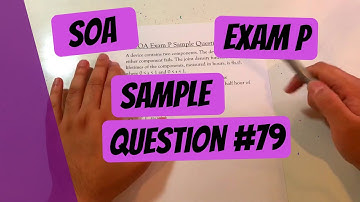 Exam P #79 | SOA Sample Questions