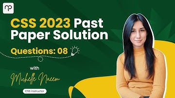 CSS 2023 Past Paper Questions No. 8 | Video Solutions 💯