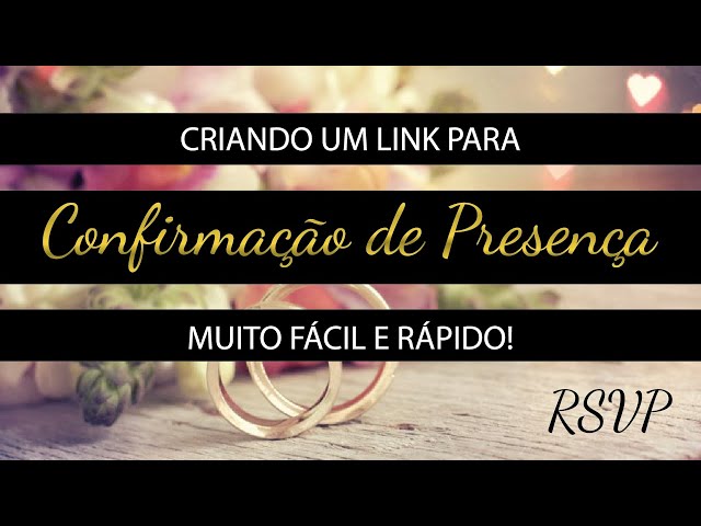 RSVP  Como fazer os convidados confirmarem presença?