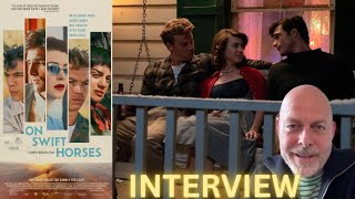 Daniel Minahan Talks Unique Love Story Behind On Swift Horses