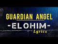 Elohim - Guardian Angel (Official Lyrics)