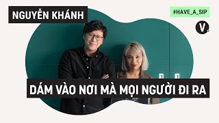 Dám đi vào nơi mà mọi người đi ra - Phóng viên ảnh Nguyễn Khánh | Have a Sip EP72 screenshot 4