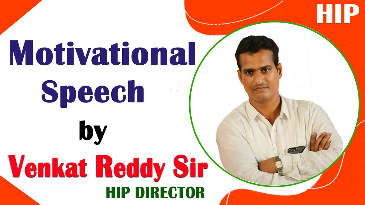 Motivational Speech by Venkat Reddy Sir || HIP Director || S.I & Constables || HIP.