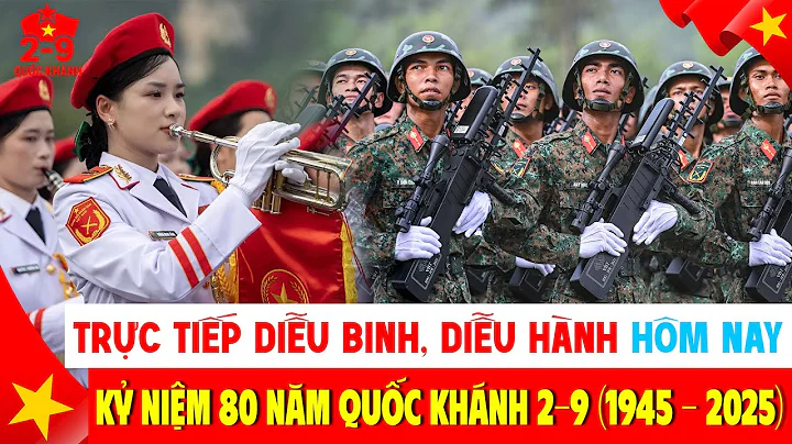 🔴Trực tiếp: Lễ Diễu Binh, Diễu Hành Cấp Nhà Nước A80 - Kỷ Niệm 80 Năm Quốc Khánh 2/9/2025