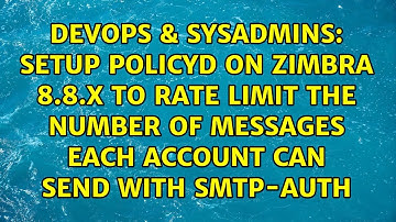 Setup policyd on Zimbra 8.8.x to rate limit the number of messages each account can send with...