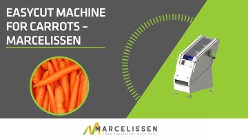 Easycut Machine for Carrots – Marcelissen