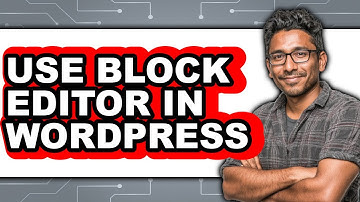 How to Use the Block Editor in WordPress (Updated 2025)