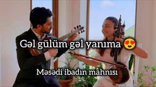 Gəl gülüm gəl yanıma - O olmasın, bu olsun filmindən . Əmrah & Aişə | Tar Kamança | Resimi