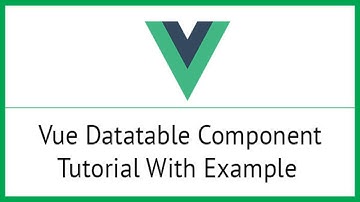 How to use Datatable with Vue js in hindi. Source code available.