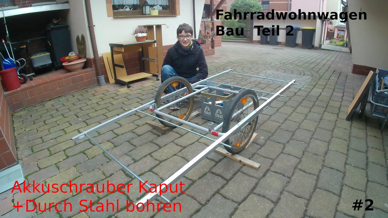 Fahrradwohnwagen Bau #2 | Der Grundgestell-Aufbau | #fahrradwohnwagen