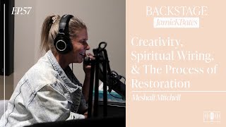 Creativity, Spiritual Wiring, &amp; The Process of Restoration