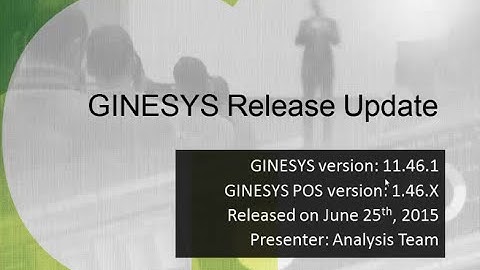 GINESYS v11 Release Update - 11.46.1