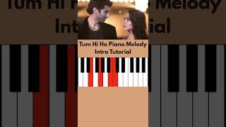 Tum Hi Ho Piano easy Melody Intro tutorial | Aashiqui 2 | Arijit Singh