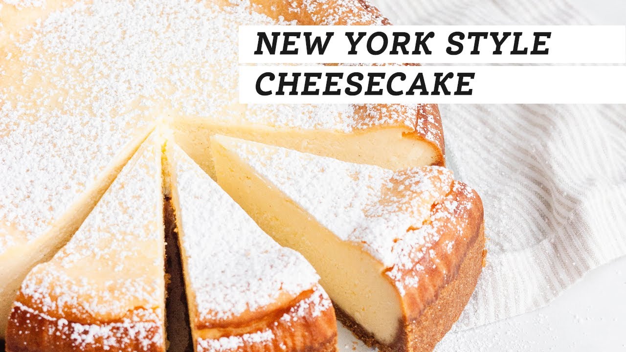 Best Ever New York Cheesecake Recipe With Video