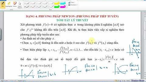 Phương pháp Newton (tiếp tuyến) tìm nghiệm xấp xỉ của phương trình | Lý thuyết và bài tập