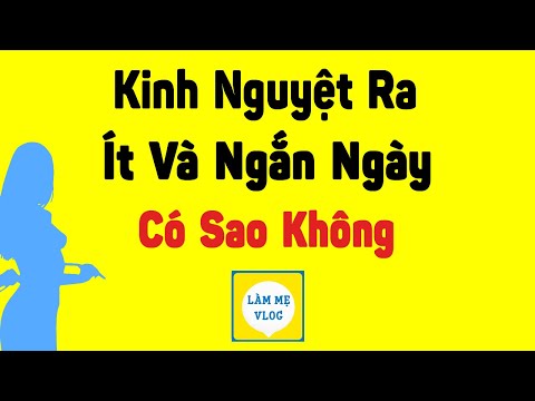 Video: Nguyên Nhân Của Kinh Nguyệt ít