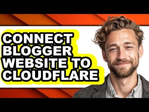 How to Connect Blogger Website to Cloudflare (updated)