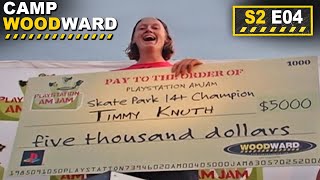 They Got Giant Checks at Summer Camp... (Camp Woodward S2E04)