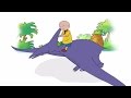 Caillou Full Episodes Caillou And The Dinosaur Hour Long Compilation Brand New HD