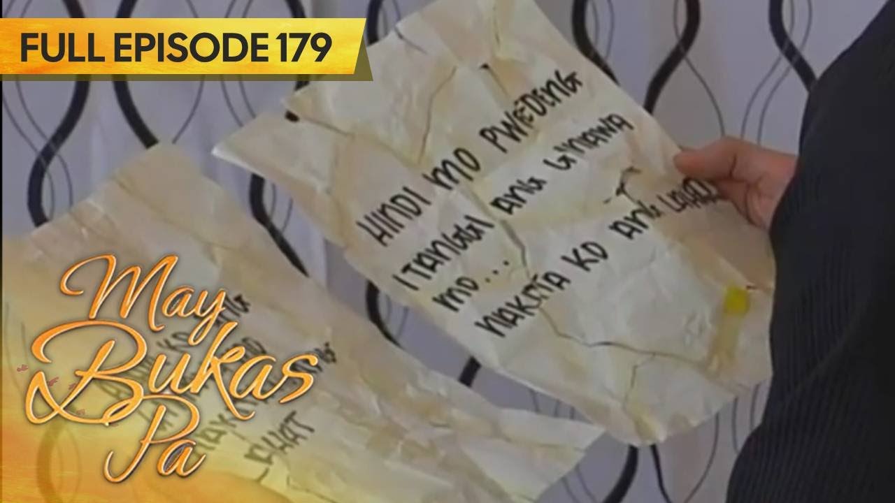 May Bukas Pa | Full Episode 179
