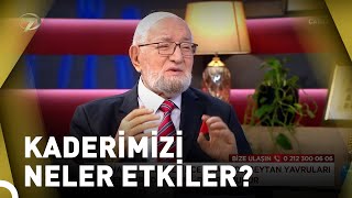 Kader Nedir? | Necmettin Nursaçan'la  Sohbetler