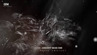 Dark Ambient Music - Dead End By Ender Güney Resimi