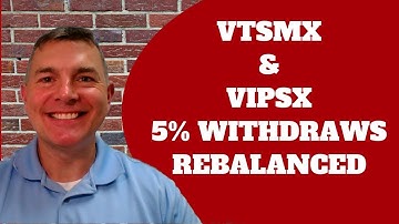 VTSMX & VIPSX 5% Withdraws AND Rebalancing 2001-2017