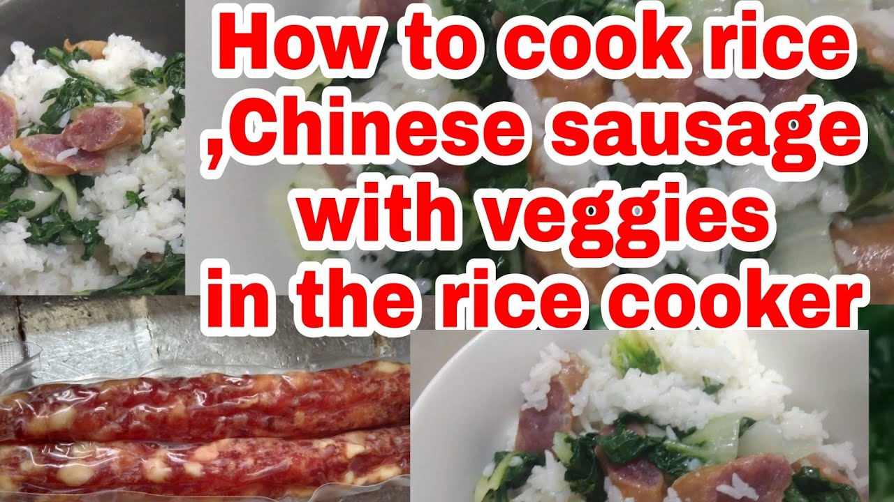How to cook Chinese sausage and vegetables in the rice cooker YouTube