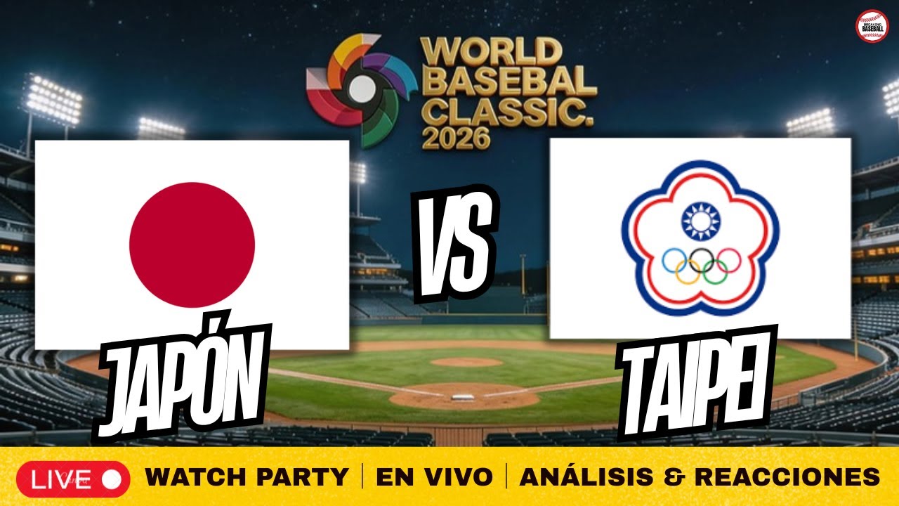 🎙️🔴LIVE🔴JAPÓN vs TAIPEI — 🎙️NARRACIÓN Y ANÁLISIS 🔔 CLÁSICO MUNDIAL (6/3/2026)