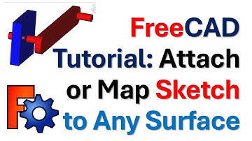 Map or Attach Sketch to Any Surface - FreeCAD Tutorial - FreeCAD Tips and Tricks