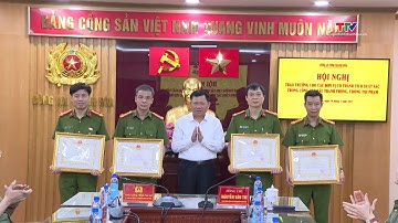 Khen thưởng các tập thể, cá nhân có thành tích xuất sắc trong đấu tranh phòng, chống tội phạm