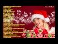 Best Christmas Songs 2017 || Top 25 Greatest Christmas Songs of All Time